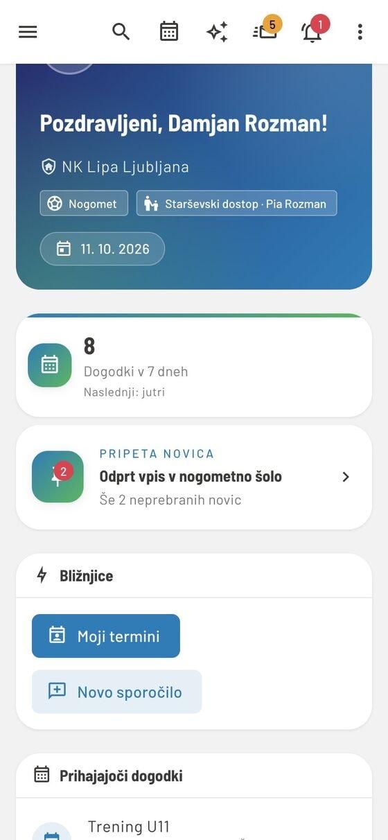 Domača stran starša na telefonu: pozdrav, število dogodkov v 7 dneh, pripeta novica o vpisu v nogometno šolo in bližnjice.